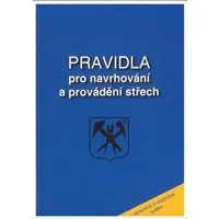 Kniha Pravidla pro navrhování a provádění střech